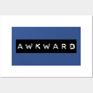 Awkward Posters and Art
